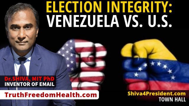 Dr.SHIVA™ LIVE: Election Integrity: Venezuela vs. U.S.