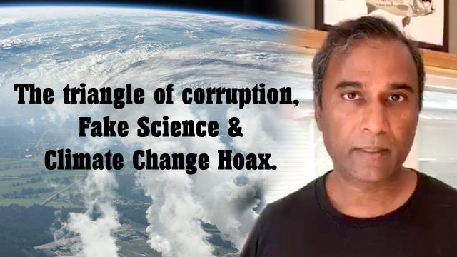 The Triangle of Corruption, Fake Science, & �Climate Change� Hoax.