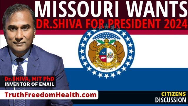 Dr.SHIVA™ LIVE: Missouri Wants Dr. Shiva 4 President 2024