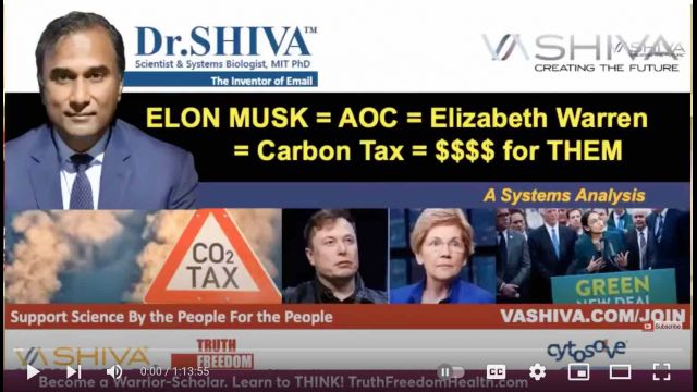 Dr.SHIVA LIVE: ELON MUSK = AOC = ELIZABETH WARREN = CARBON TAX = $$$$ for THEM