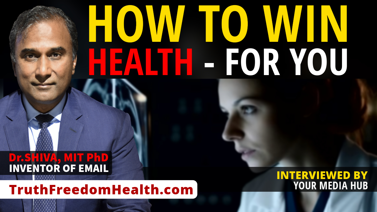 Dr.SHIVA™ LIVE: How to Win Health for You
