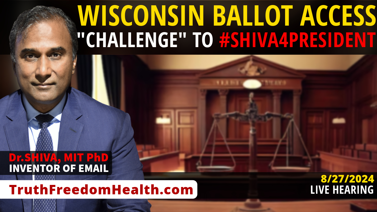 Dr.SHIVA™ LIVE: WISCONSIN BALLOT ACCESS CHALLENGE to #Shiva4President