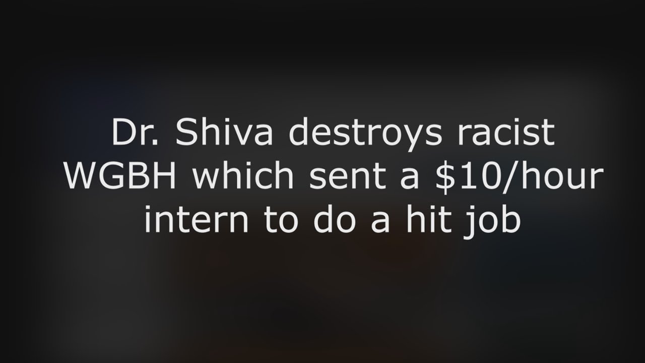Destroying RACIST @WGBH using $10/hr intern to do unusual hit job