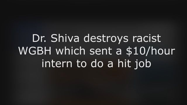 Destroying RACIST @WGBH using $10/hr intern to do �unusual� hit job