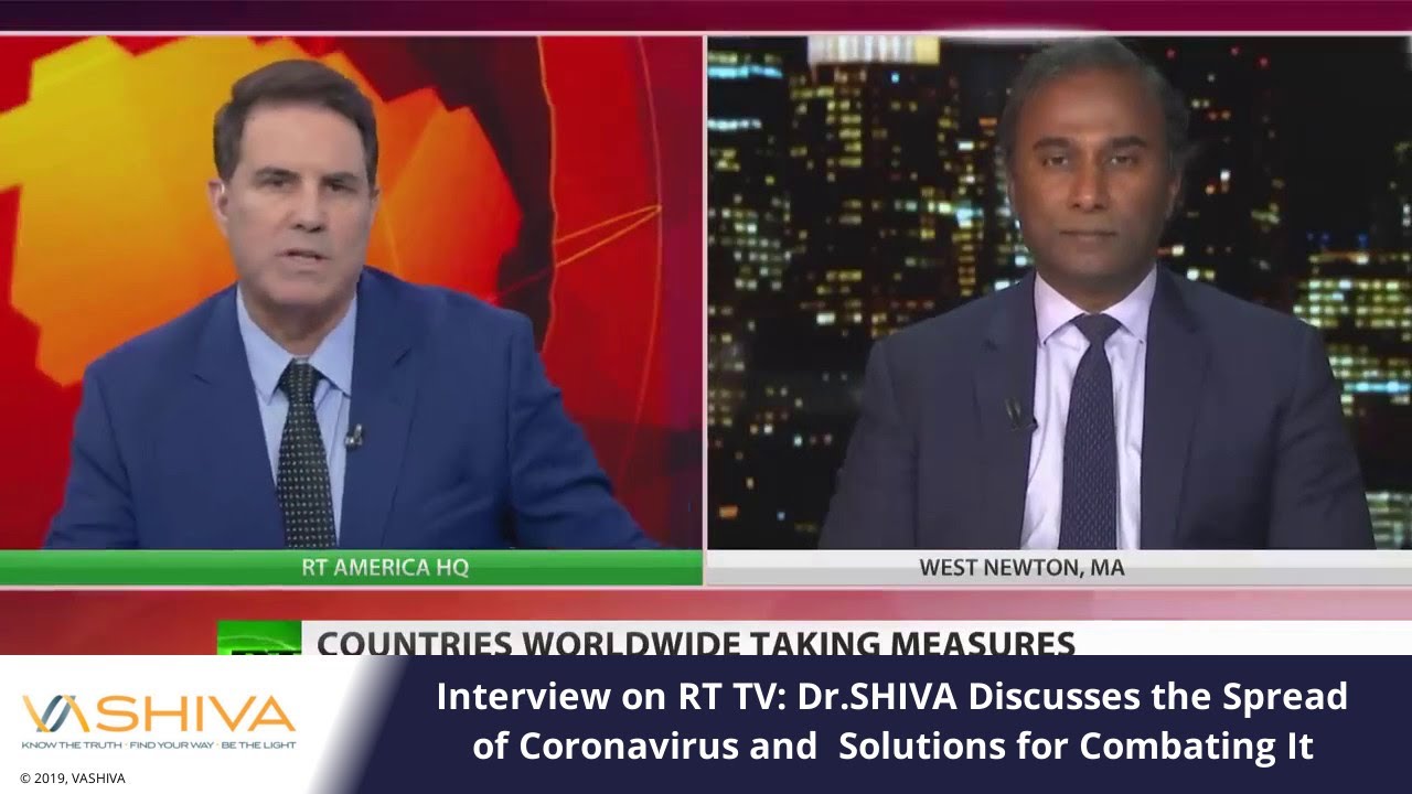 Dr.SHIVA Ayyadurai Discusses the Spread of Coronavirus and Solutions for Combating It