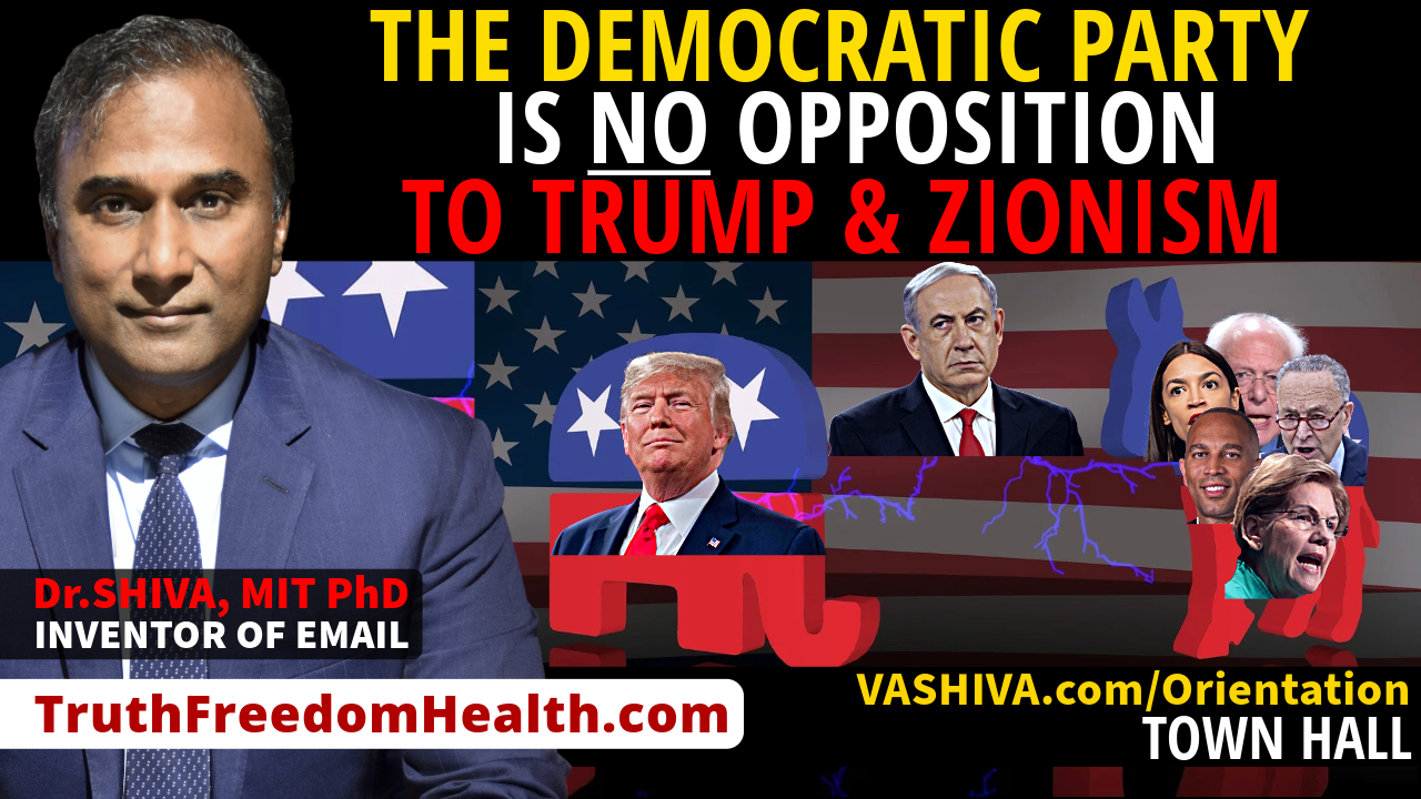 Dr.SHIVA™ LIVE: The Democratic Party is NO Opposition to Trump & Zionism