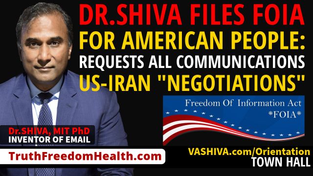 Dr.SHIVA® LIVE: FOIA filed for American People: Requests All Communications US-Iran 