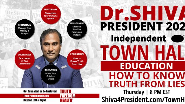 Dr.SHIVA TOWN HALL: Education - How To Tell Truth From Lies