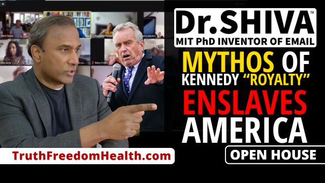 Dr-SHIVA™ LIVE - The Mythos of the Kennedy Royalty Enslaves America - Time to Break Free