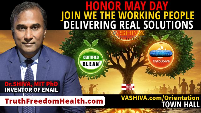 Dr.SHIVA™ LIVE: Honor May Day. Join We The Working People. Delivering Real Solutions.