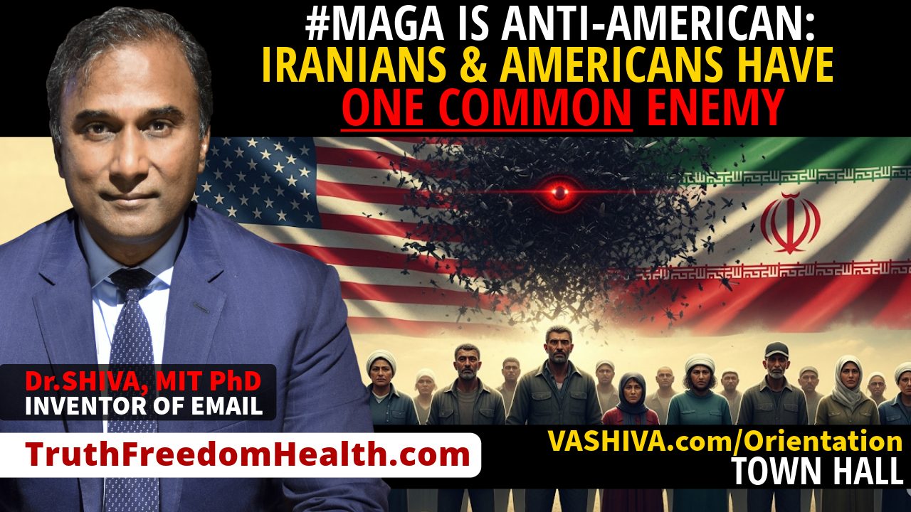 Dr.SHIVA™ LIVE: #MAGA Is Anti-American: Iranians & Americans Have ONE COMMON Enemy.