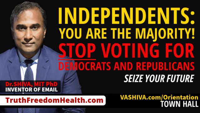 Dr.SHIVA® LIVE: You are the Majority. Stop Voting for Democrats and Republicans